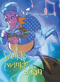 Cover image for The Winkle Twinkle Man