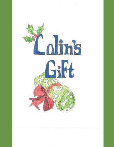 Colin's Gift: The Christmas Story
