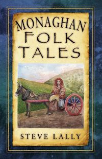 Cover image for Monaghan Folk Tales