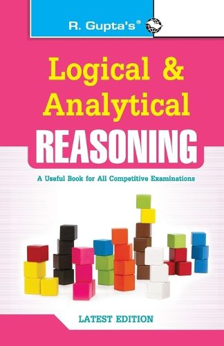 Cover image for Logical and Analytical Reasoning: Useful for All Competitive Exams