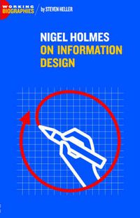 Cover image for Nigel Holmes On Information Design