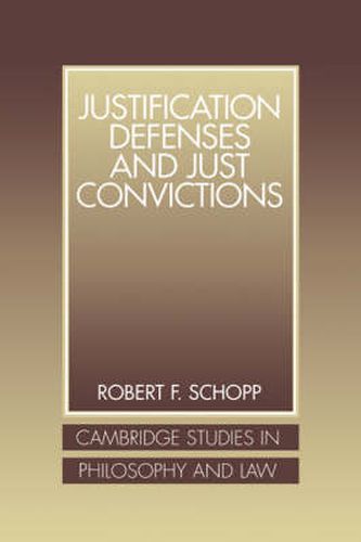 Justification Defenses and Just Convictions