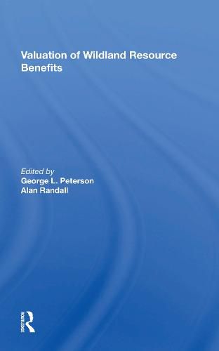 Cover image for Valuation Of Wildland Resource Benefits