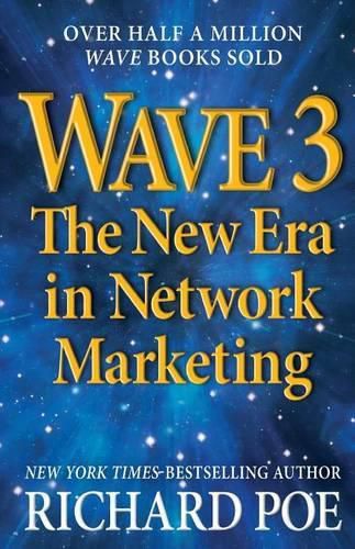 Cover image for Wave 3: The New Era in Network Marketing