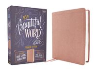 Cover image for NIV, Beautiful Word Bible, Updated Edition, Peel/Stick Bible Tabs, Leathersoft, Pink, Red Letter, Comfort Print