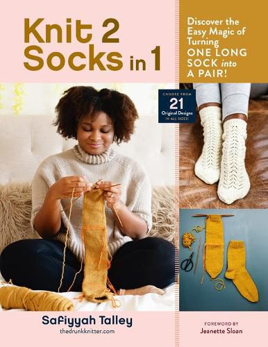 Cover image for Knit 2 Socks in 1: Discover the Easy Magic of Turning One Long Sock into a Pair!