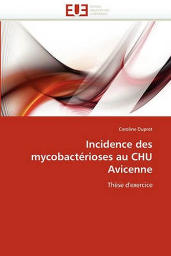 Cover image for Incidence Des Mycobact Rioses Au Chu Avicenne