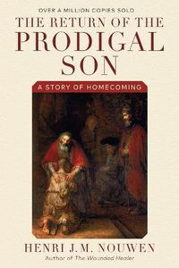 Cover image for The Return of the Prodigal Son: A Story of Homecoming