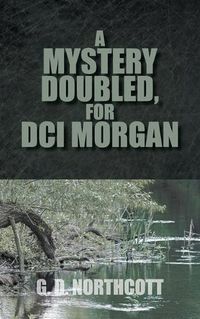 Cover image for A Mystery Doubled, for DCI Morgan