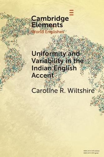 Cover image for Uniformity and Variability in the Indian English Accent