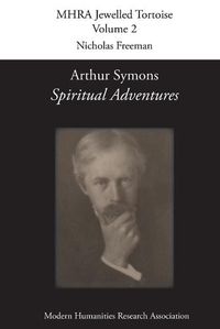 Cover image for Arthur Symons, 'Spiritual Adventures