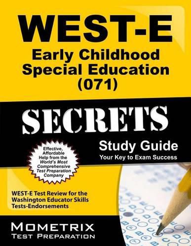 Cover image for West-E Early Childhood Special Education (071) Secrets Study Guide: West-E Test Review for the Washington Educator Skills Tests-Endorsements