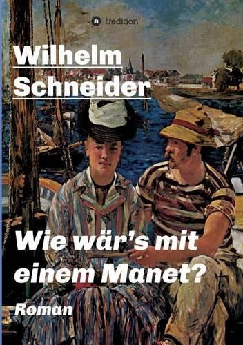 Cover image for Wie war's mit einem Manet?: Krimi