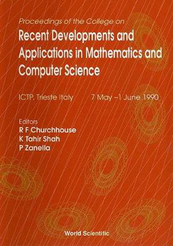 Cover image for Recent Developments And Applications In Mathematics And Computer Science - Proceedings Of The College