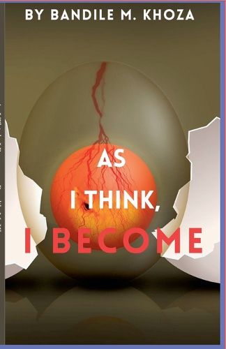 Cover image for As I Think, I Become