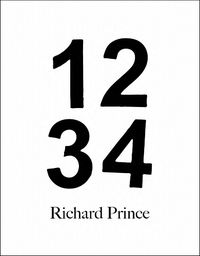 Cover image for Richard Prince: 1, 2, 3, 4