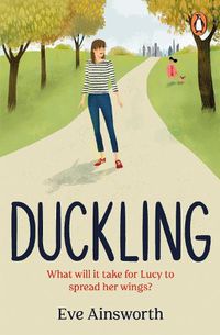 Cover image for Duckling: A gripping, emotional, life-affirming story you'll want to recommend to a friend