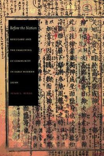 Before the Nation: Kokugaku and the Imagining of Community in Early Modern Japan