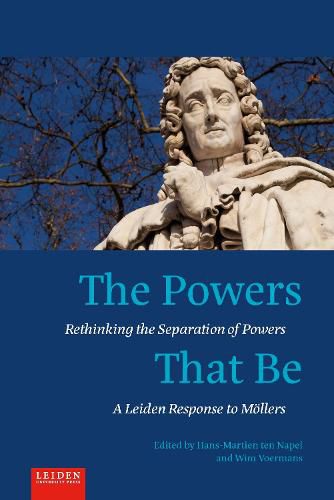 Cover image for The Powers That Be: Rethinking the Separation of Powers