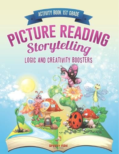 Cover image for Activity Book 1st Grade. Picture Reading Storytelling. Logic and Creativity Boosters