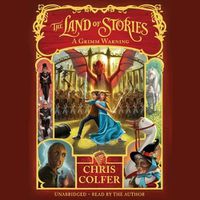 Cover image for The Land of Stories: A Grimm Warning