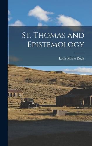 St. Thomas and Epistemology