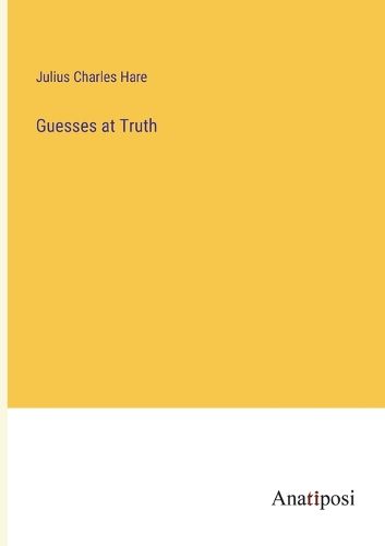 Cover image for Guesses at Truth