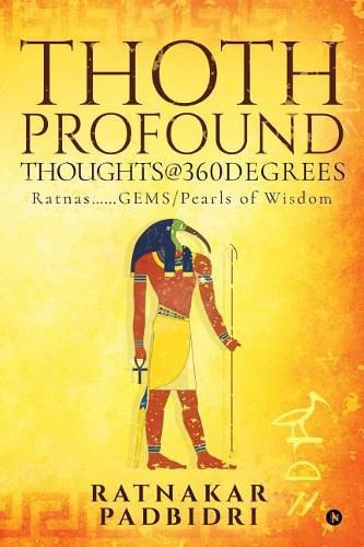 Cover image for Thoth... Profound Thoughts@360degrees: Ratnas......Gems/Pearls of Wisdom