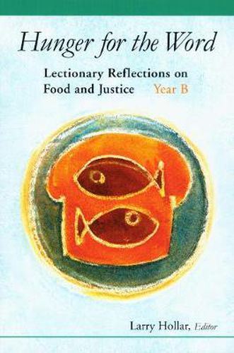Cover image for Hunger for the Word: Lectionary Reflections on Food and Justice-Year B