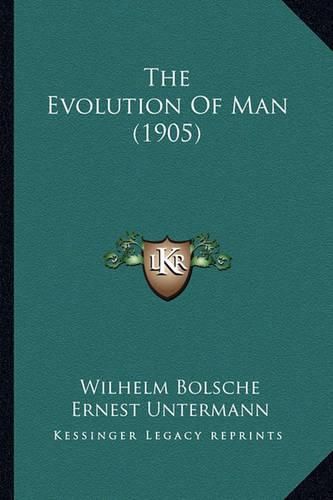 The Evolution of Man (1905)