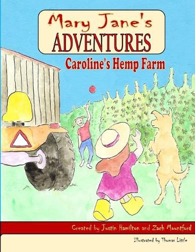 Mary Jane's Adventures - Caroline's Hemp Farm Full Color