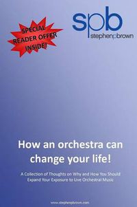 Cover image for How an Orchestra Can Change Your Life