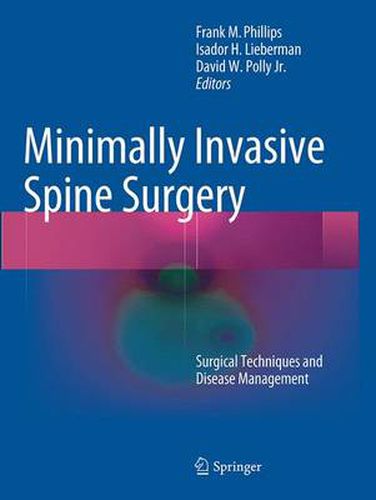 Minimally Invasive Spine Surgery: Surgical Techniques and Disease Management