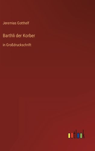 Cover image for Barthli der Korber