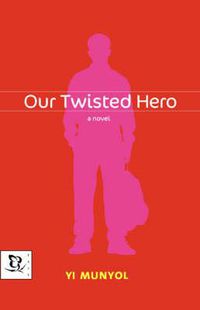 Cover image for Our Twisted Hero