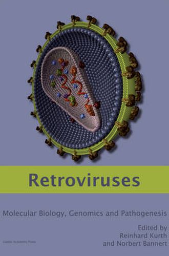 Cover image for Retroviruses: Molecular Biology, Genomics and Pathogenesis