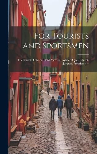 Cover image for For Tourists and Sportsmen