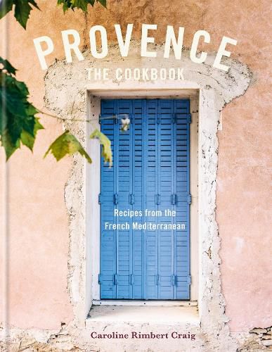 Cover image for Provence: Recipes from the French Mediterranean