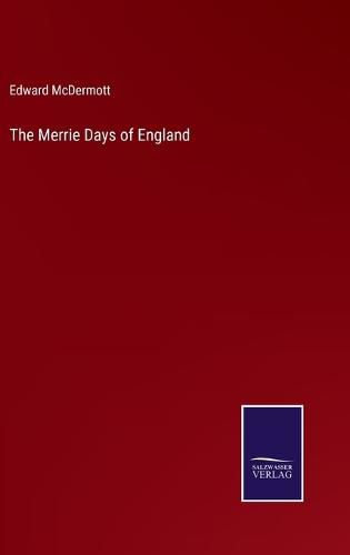 Cover image for The Merrie Days of England