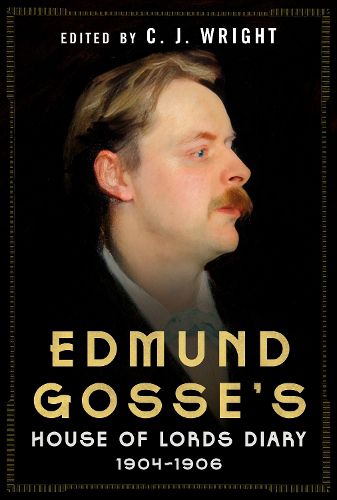Cover image for Edmund Gosse's House of Lords Diary 1904-1906