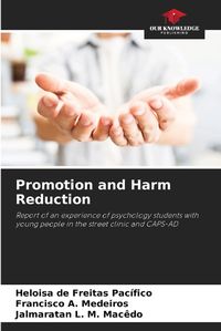 Cover image for Promotion and Harm Reduction