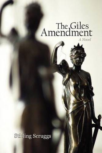 Cover image for The Giles Amendment: A Novel