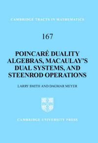 Cover image for Poincare Duality Algebras, Macaulay's Dual Systems, and Steenrod Operations