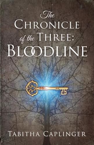 Cover image for The Chronicle of the Three: Bloodline