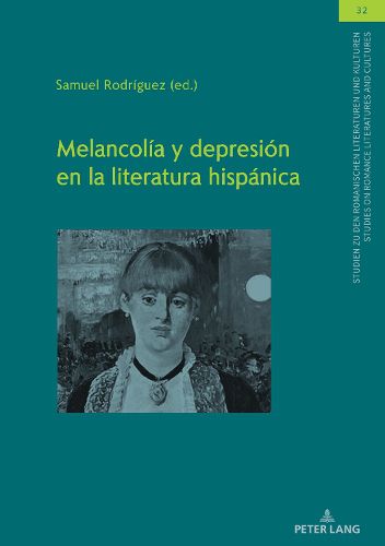 Cover image for Melancolia Y Depresion En La Literatura Hispanica