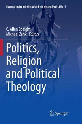 Cover image for Politics, Religion and Political Theology