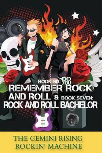 Cover image for Book Six: Do You Remember Rock And Roll & Book Seven: Rock And Roll Bachelor