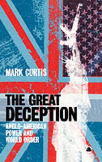 Cover image for The Great Deception: Anglo-American Power and World Order