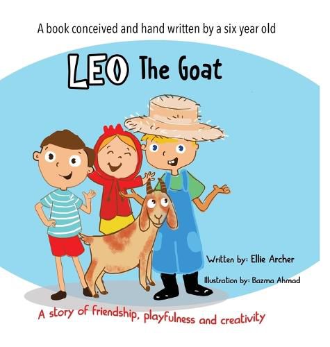 Cover image for Leo the Goat: A Story of Friendship, Playfulness and Creativity