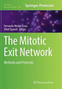 Cover image for The Mitotic Exit Network: Methods and Protocols